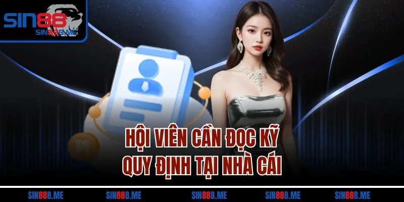Hội viên đảm bảo cung cấp chính xác thông tin
